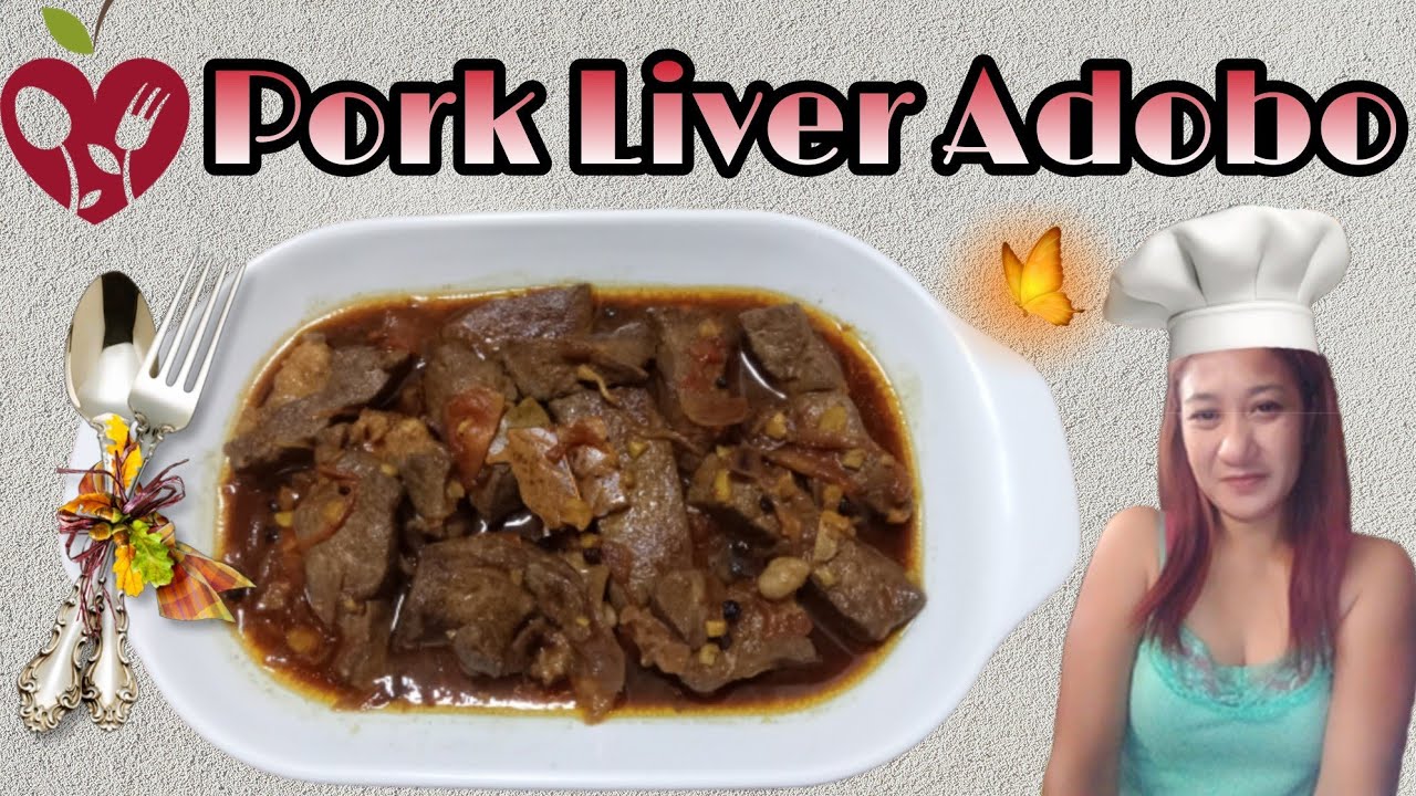 PORK LIVER ADOBO EASY RECIPE LUTONG Zailah06 YouTube