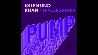 Download Lagu VALENTINO KHAN - PUMP (TRACERS REMIX)  [NOW @ ENELEK!!!] MP3