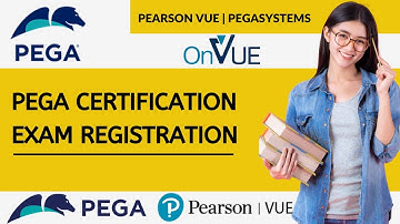 Pega Certification Exam Registration Process | Pega Pearson Vue Account Creation