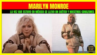 ⭐️La vez que MARILYN MONROE estuvo en México se llevó un suéter y nuestros corazones⭐️
