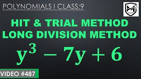 Factorize y3-7y+6 using Hit and Trial Method I Long Division Method I Class 9 I @mathsculeas