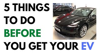 5 Things To Do Before Your Ev Or Electric Car Arrives