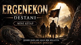 Türklerin Demir Dağlardan Çıkışı Ergenekon Destanı