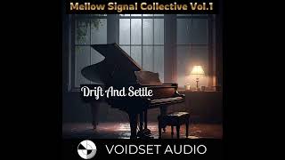 Drift And Settle - Voidset Audio [Lo-fi / Chill / Instrumental]