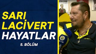 Sarı Lacivert Hayatlar 5. Bölüm