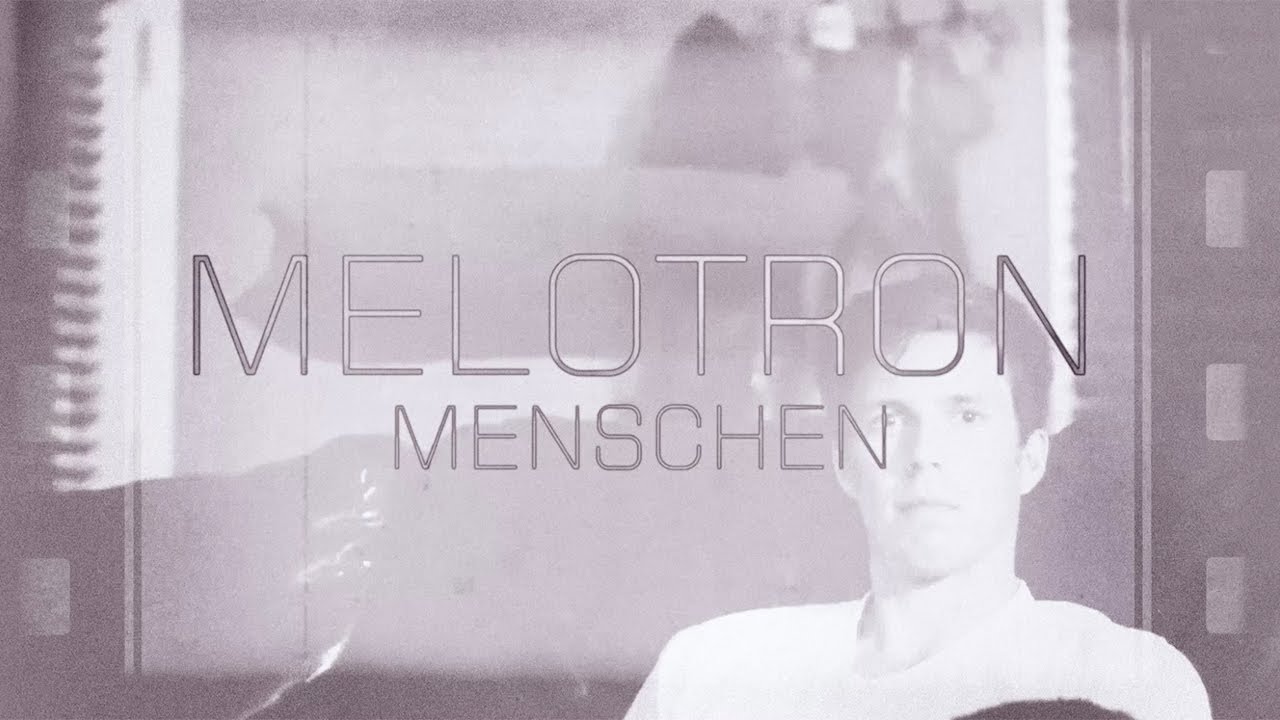 Watch Melotron - Menschen (Official Lyric Video) on YouTube Watch Melotron - Menschen (Official Lyric Video) on YouTube