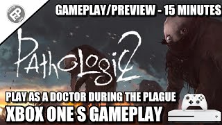 Pathologic 2 - First Look (Gameplay/Preview) | Xbox One S