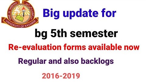 re-evaluation forms available for bg 5th semester regular and backlogs 2016-19 kashmir University/