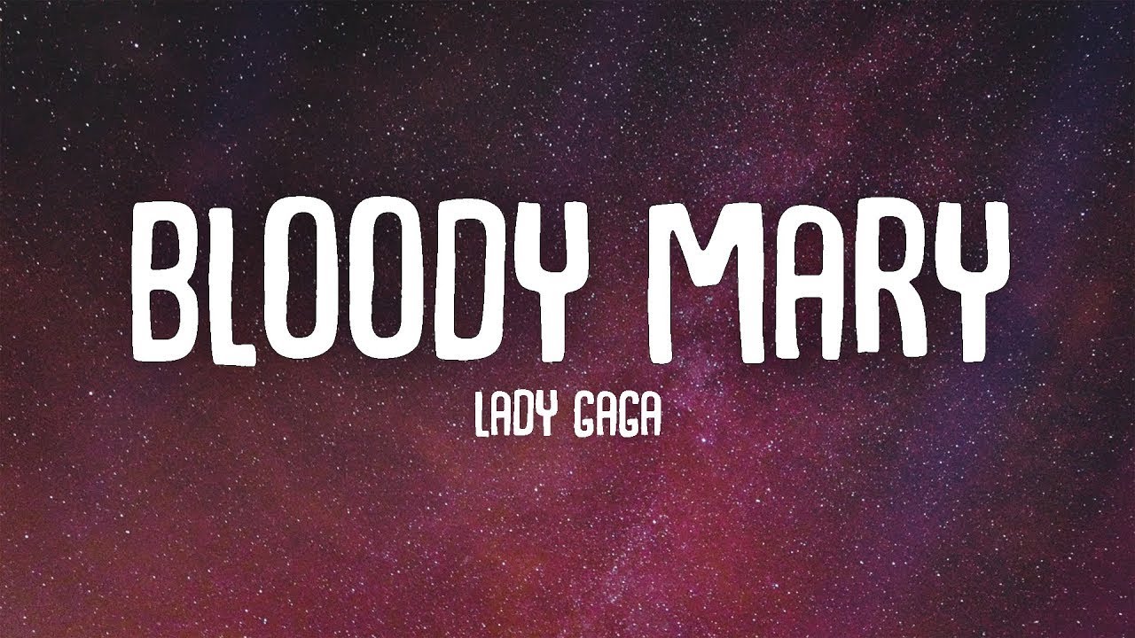 lady gaga bloody mary sped up lyrics wednesday tiktok song YouTube