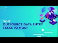 Why Outsource Data Entry Tasks to MOS?
