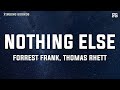 Forrest Frank Thomas Rhett NOTHING ELSE Lyrics mp3