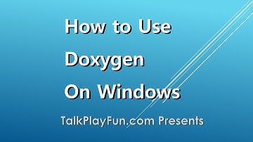 How to Use Doxygen to Create Technical Documentations on Windows