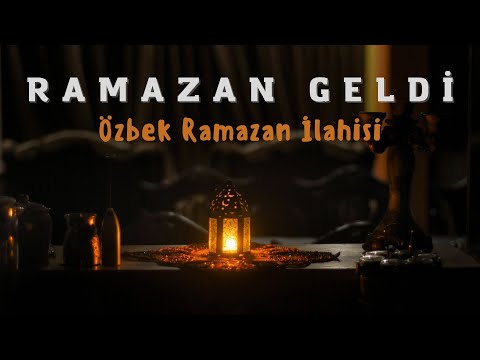 Ramazan Geldi  - Çok Güzel Bir Özbek Ramazan İlahisi / Ömer Faruk Demirbaş