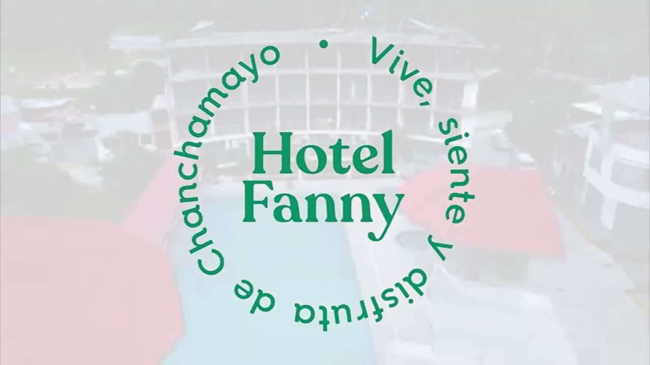 Work Sample 3: TV Commercial - Fanny Hotel, La Merced, Chanchamayo 🌿🏨✨