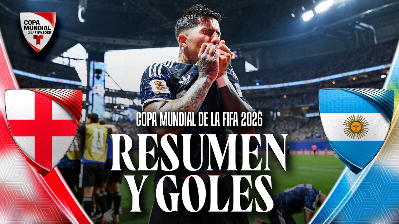 ⁣Inglaterra vs Argentina | Resumen y Goles | Copa Mundial de la FIFA 2026 | Telemundo Deportes