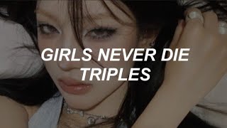 tripleS (트리플에스) - 'Girls Never Die' easy lyrics