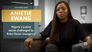 Information Nigeria's justice sector challenged by Boko Haram insurgency News