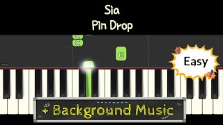 Sia | Pin Drop | piano tutorial easy