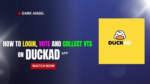 How to login and collect vts on the DUCKAD app | Dark Angel | 💜🖤💫