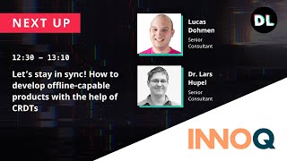 Stay in sync! How to develop offline-capable products with the help of CRDTs | INNOQ | DLSummit 2021