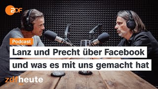 Podcast: 20 Jahre Facebook - ein Grund zum Feiern? | Lanz & Precht