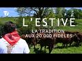 L'estive, la tradition aux 20 000 fidèles