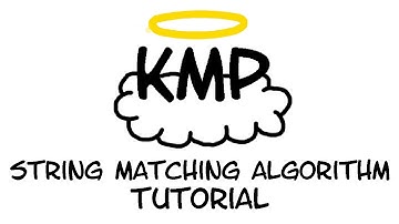 Tutorial: The Knuth-Morris-Pratt (KMP) String Matching Algorithm