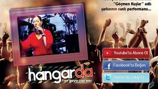 Gülay - Göçmen Kuşlar [HangardaKonser]