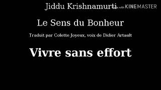 العيش بدون جهد -مترجم - معنى السعادة للكاتب جيدو كريشنامورتي . الجزء الثالث و الأخير