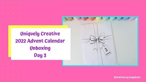 Day 3 Uniquely Creative 2022 Advent Calendar Unboxing
