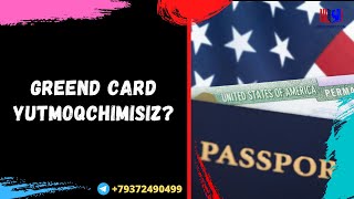 GREEND CARD YUTMOQCHIMISIZ?