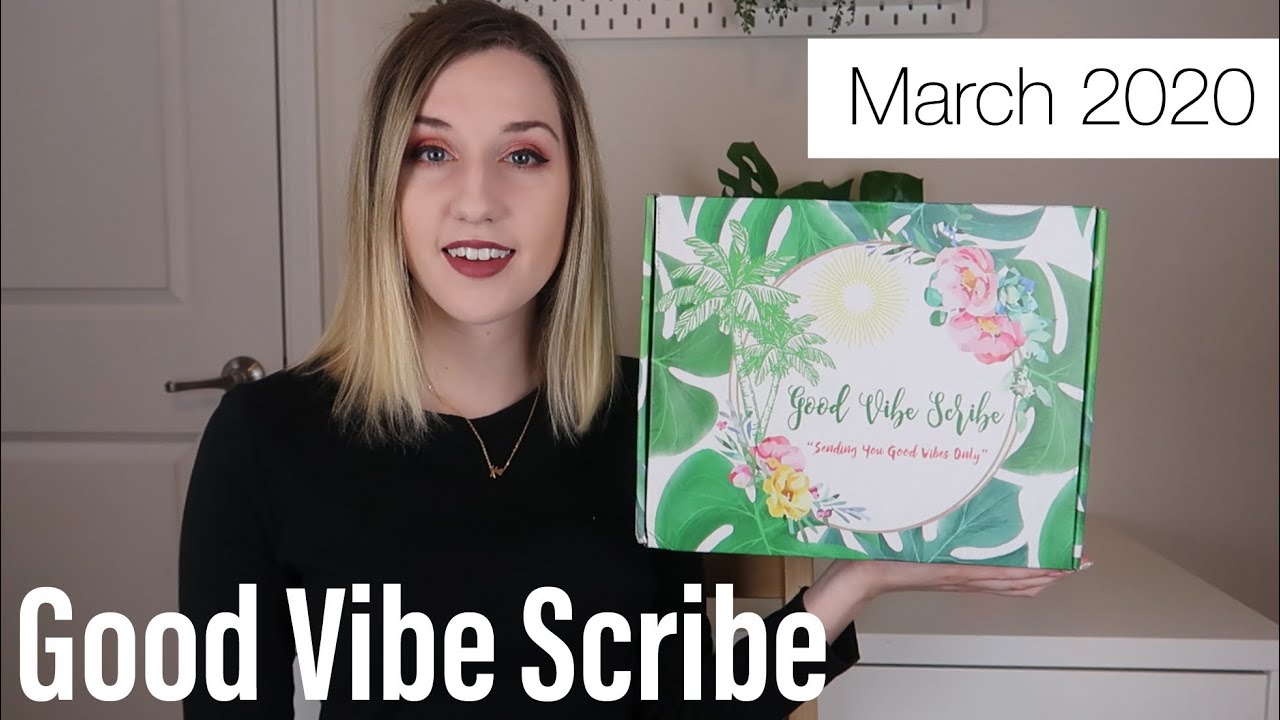 Good Vibe Scribe | March 2020