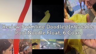 Review Swimline Doodles Inflatable Pool Noodle Float, 6 Count