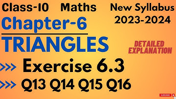 Ex-6.3 (Q13 Q14 Q15 Q16) | Class 10 Maths | Chapter-6 Triangles | NCERT New syllabus 2023-2024