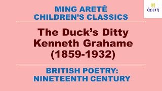 Kenneth Grahame: The Duck's Ditty