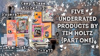 Five Underrated Products by Tim Holtz {Part One}