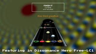 [Dissonance Hero] Car Bomb - Finish It (Chart Preview)