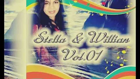 HINOS - STELLA E WILLIAN - VOLUME 01 - OFICIAL Hin...