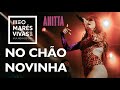 Anitta - No Chão Novinha | MEO Marés Vivas - AO VIVO em Portugal