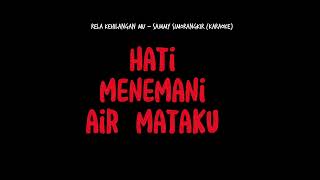 RELA KEHILANGAN MU - SAMMY SIMORANGKIR (KARAOKE)