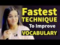 Fastest technique to improve your vocabulary  speak english fluently