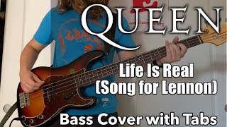 Queen - Life Is Real (Song For Lennon) (Bass Cover WITH TABS)