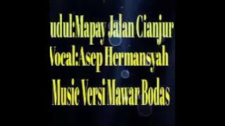 Mapay Jalan Cianjur Vocal Asep Hermansyah