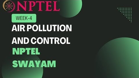 Air Pollution And Control | Week 4 Assignment Answers NPTEL 2023