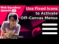 Elementor - Use Fixed Icons to Activate an Off-Canvas Menu