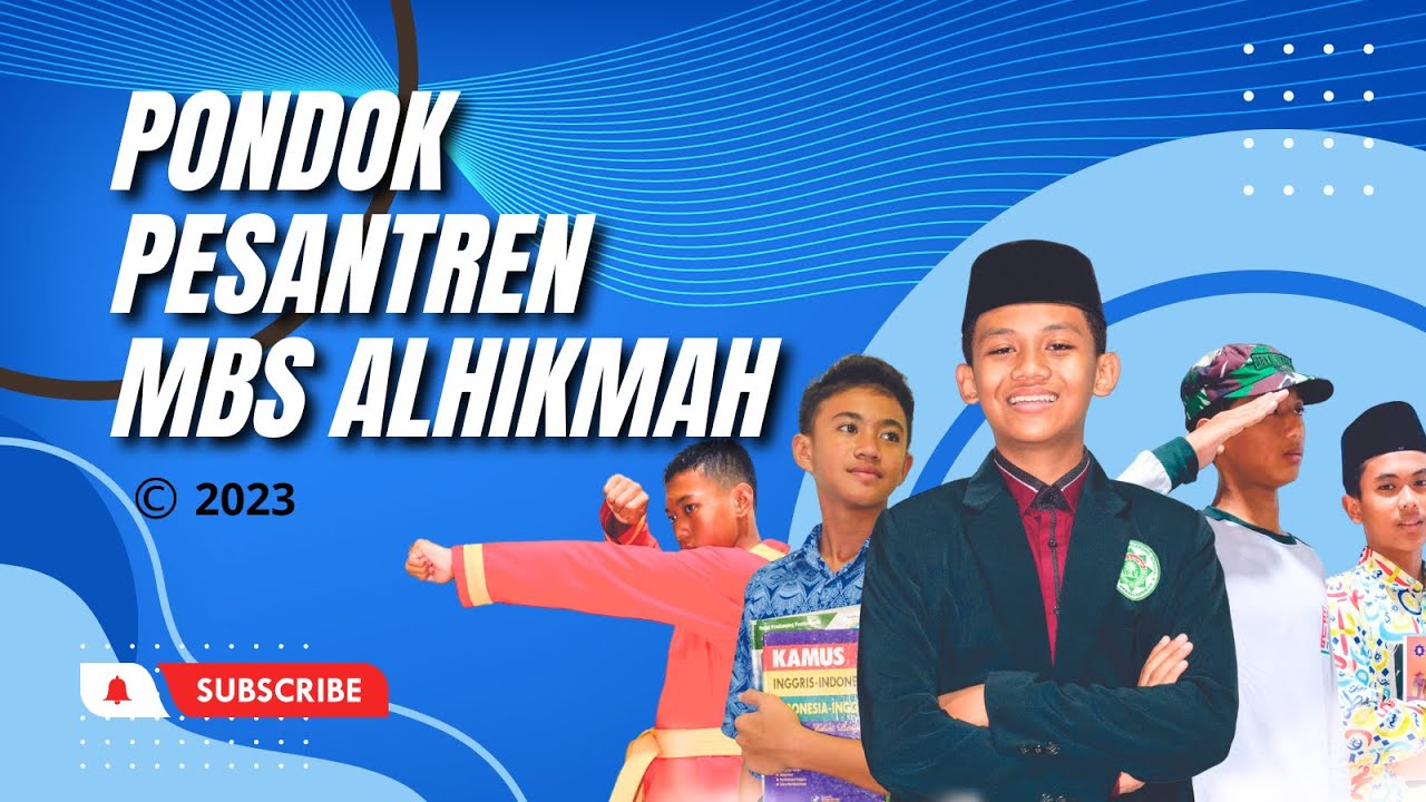 Pondok Pesantren MBS Al Hikmah 2023