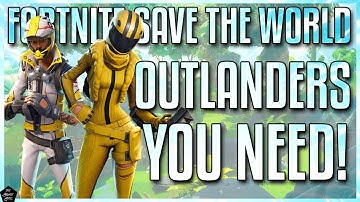 FORTNITE STW: BEST OUTLANDERS IN THE BASE GAME THAT YOU ABSOLUTELY NEED!