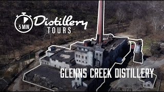 5 Minute Distillery Tours | Glenns Creek Distillery