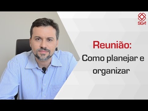 Vídeo: Como Organizar Uma Reunião