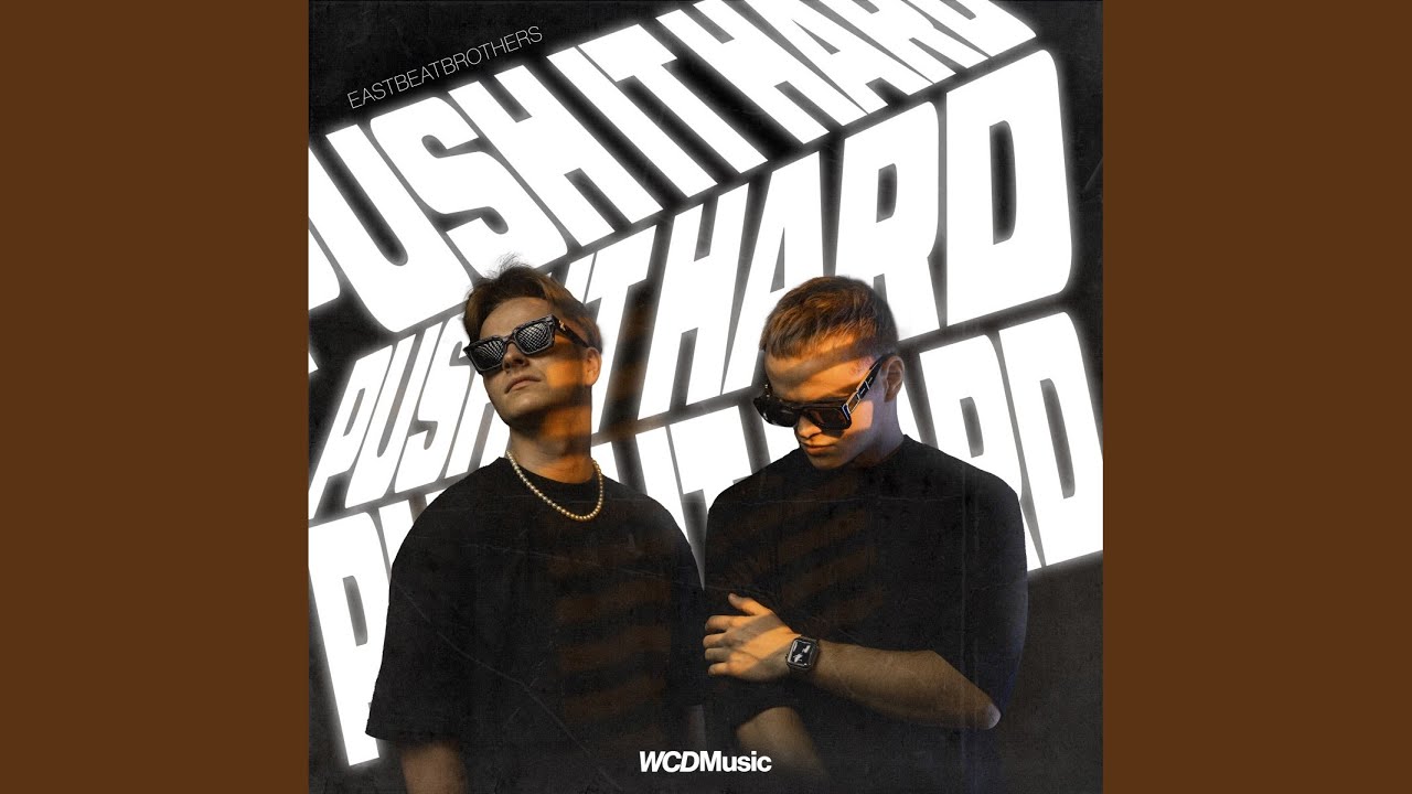 Push It Hard (Extended Mix)